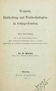 Tapa de Wegnetz, Eintheilung und Wirthschaftsplan in Gebirgs-Forsten