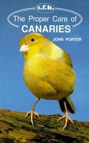 Tapa de The proper care of canaries