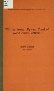 Tapa de Will the present upward trend of world prices continue?