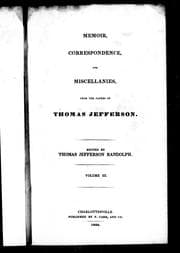 Tapa de Memoir, correspondence, and miscellanies from the papers of Thomas Jefferson