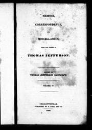 Tapa de Memoir, correspondence, and miscellanies from the papers of Thomas Jefferson