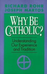 Tapa de Why Be Catholic?