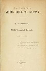 Tapa de Kritik des Bewusstseins; eine Vorschule zu Hegel's Wissenschaft der logik
