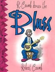 Tapa de R. Crumb Draws the Blues