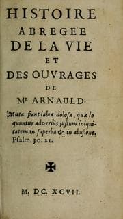 Tapa de Histoire abregée de la vie et des ouvrages de Mr Arnauld