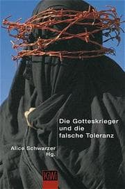 Tapa de Die Gotteskrieger und die falsche Toleranz
