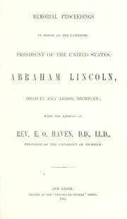 Tapa de Memorial proceedings in honor of the lamented President of the United States, Abraham Lincoln, held in Ann Arbor, Michigan