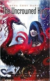 Tapa de The Uncrowned King (Chronicles of King Rolen's Kin #2)