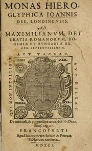 Tapa de Monas hieroglyphica Ioannis Dee, Londinensis, ad Maximilianvm, Dei gratia Romanorvm, Bohemiae et Hvngariae regem sapientissimvm