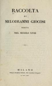 Tapa de Raccolta di melodrammi giocosi scritti nel secolo XVIII