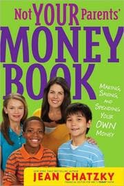 Tapa de Not your parents' money book : making, saving, and spending your money