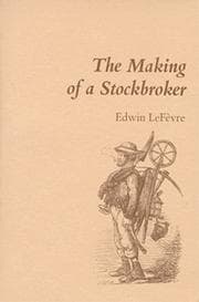 Tapa de The Making of a Stockbroker (Fraser Contrary Opinion Library Book)