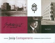 Tapa de Arhitekt Josip Costaperaria in ljubljansko moderno meščanstvo