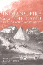 Tapa de Indians, Fire, and the Land in the Pacific Northwest
