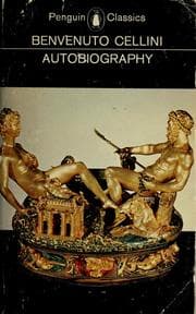Tapa de The autobiography of Benvenuto Cellini