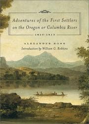 Tapa de Adventures of the first settlers on the Oregon or Columbia River, 1810-1813