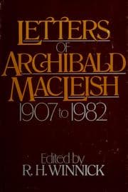 Tapa de Letters of Archibald MacLeish, 1907 to 1982