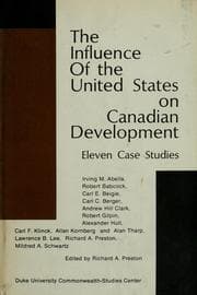 Tapa de The Influence of the United States on Canadian development: eleven case studies