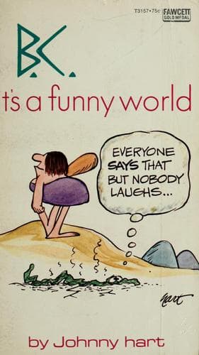 Tapa de B.C., it's a funny world