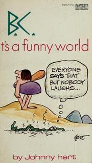 Tapa de B.C., it's a funny world