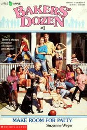 Tapa de Make Room for Patty (Bakers Dozen, No 1)