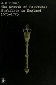 Tapa de The growth of political stability in England: 1675-1725