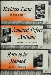 Tapa de Reckless Lady; Conquest Before Autumn; Born to be Hanged
