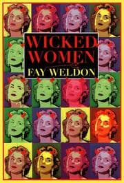 Tapa de Wicked Women (Weldon, Fay)