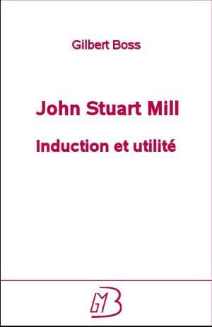 Tapa de John Stuart Mill, induction et utilité