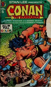 Tapa de Stan Lee presents the complete Marvel Conan the Barbarian