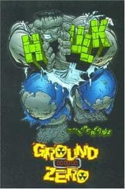 Tapa de Incredible Hulk - Ground Zero TPB (Marvel comics)