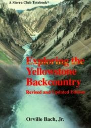 Tapa de Exploring the Yellowstone Backcountry