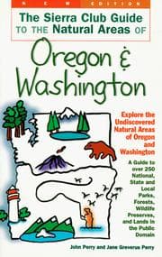 Tapa de The Sierra Club guide to the natural areas of Oregon and Washington