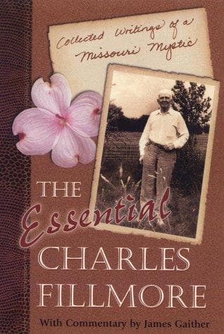 Tapa de The essential Charles Fillmore