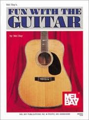 Tapa de Mel Bay's Fun With the Guitar