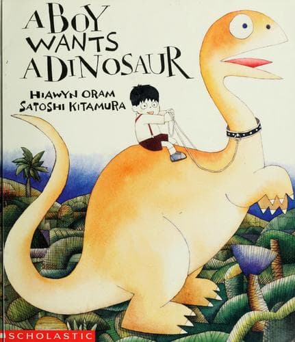 Tapa de A BOY WANTS A DINOSAUR