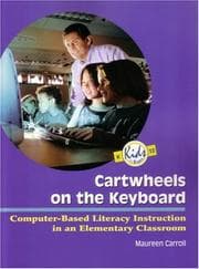 Tapa de Cartwheels on the Keyboard: Computer-Based Literacy Instruction in an Elementary Classroom (K12: Kids in Sight)