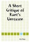 Tapa de A Short Critique of Kant’s Unreason