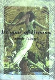 Tapa de Dreams of dreams and, The last three days of Fernando Pessoa