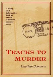 Tapa de Tracks To Murder (True Crime Series (Kent, Ohio))