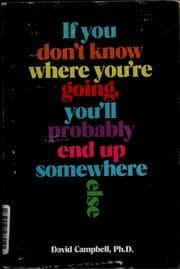 Tapa de If you don't know where you're going, you'll probably end up somewhere else