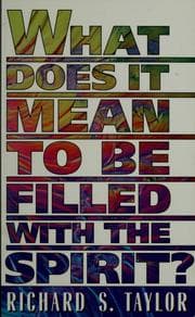 Tapa de What does it mean to be filled with the Spirit?