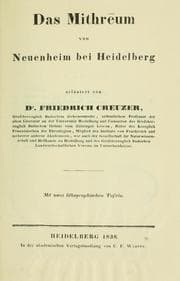 Tapa de Das Mithreum von Neuenheim bei Heidelberg, erläutert von Friedrich Creuzer