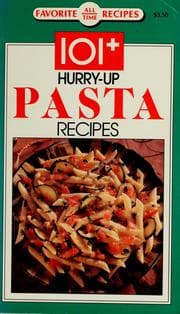 Tapa de 101+ hurry-up pasta recipes