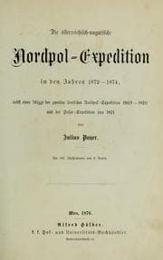 Tapa de Die österreichisch-ungarische Nordpol-Expedition, in den Jahren 1872-1874