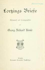 Tapa de Lortzings Briefe, gesammelt und herausgegeben von Georg Richard Kruse