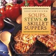 Tapa de Southwestern soups, stews & skillet suppers