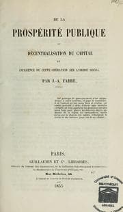 Tapa de De la prospérité publique, ou, Décentralisation du capital, et influence de cette opération sur l'ordre social