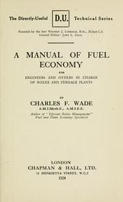 Tapa de A manual of fuel economy for engineers and others in charge of boiler and furnace plants