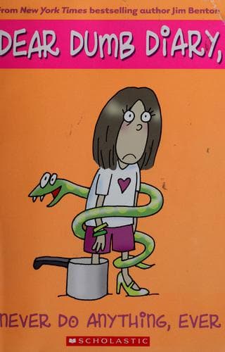 Tapa de Never Do Anything, Ever (Dear Dumb Diary #4)